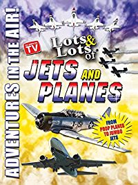 Lots & Lots of Jets and Planes - Adventures in the Air のサムネイル画像