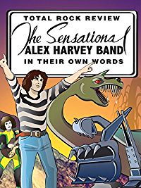 The Sensational Alex Harvey Band - Total Rock Review のサムネイル画像
