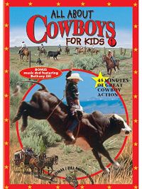ALL ABOUT COWBOYS FOR KIDS, PART 1 のサムネイル画像