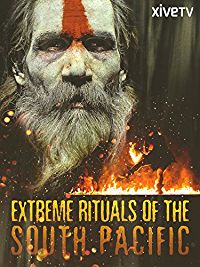 EXTREME RITUALS OF THE SOUTH PACIFIC のサムネイル画像