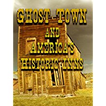 GHOST TOWN AND AMERICA'S HISTORIC INNS のサムネイル画像