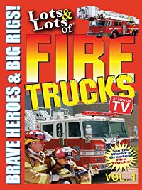 Lots & Lots of Fire Trucks Vol. 1 - Brave Heroes & Big Rigs! のサムネイル画像
