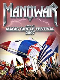 MANOWAR - LIVE AT MAGIC CIRCLE FESTIVAL 2007 のサムネイル画像