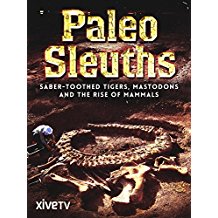 PALEO SLEUTHS: SABER-TOOTHED TIGERS, MASTODONS, AND THE RISE OF MAMMALS のサムネイル画像