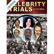 CELEBRITY TRIALS IN THE MEDIA のサムネイル画像