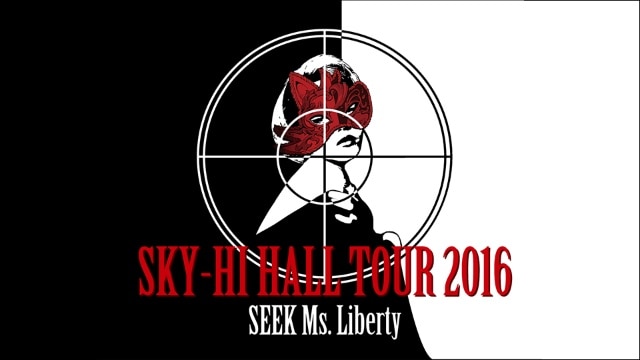 SKY-HI TOUR 2016 ～Ms.Libertyを探せ～ @2016/ 3/ 13 TOKYO DOME CITY HALL のサムネイル画像
