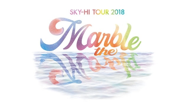 SKY-HI TOUR 2018 -Marble the World - <2018.04.28 at ROHM Theater Kyoto> のサムネイル画像