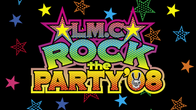 LM.C ROCK the PARTY '08 のサムネイル画像
