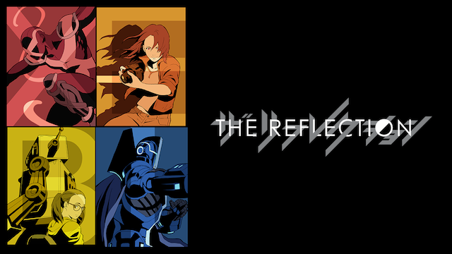 THE REFLECTION ザ・リフレクション のサムネイル画像