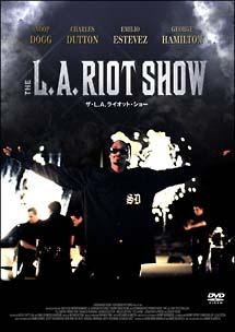 THE L．A． RIOT SHOW のサムネイル画像