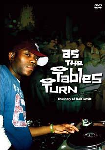 As The Tables Turn -The Story of Rob Swift - のサムネイル画像