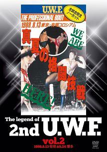 The Legend of 2nd U．W．F． vol．2 1988．8．13有明＆9．24博多 のサムネイル画像