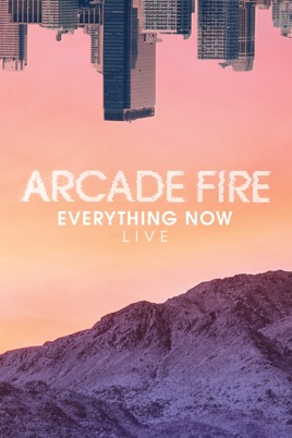 Everything Now Live のサムネイル画像