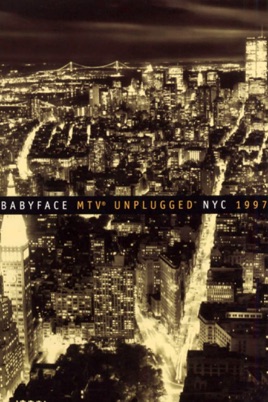 Babyface: MTV Unplugged NYC 1997 のサムネイル画像