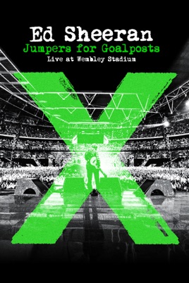 Ed Sheeran: Jumpers for Goalposts Live At Wembley Stadium のサムネイル画像