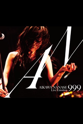 AIKAWA NANASE Live Emotion 999 のサムネイル画像