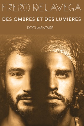 Fréro Delavega: Des ombres et des lumières のサムネイル画像