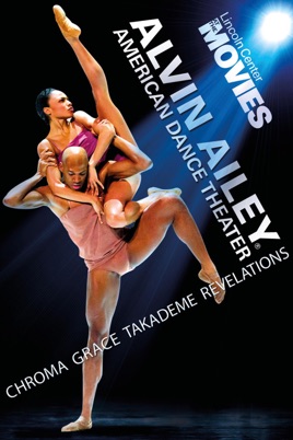 Alvin Ailey American Dance Theater - Chroma. Grace. Takademe. Revelations のサムネイル画像