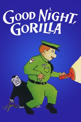 Good Night. Gorilla のサムネイル画像