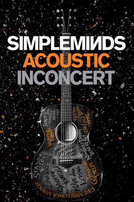 Simple Minds: Acoustic In Concert のサムネイル画像