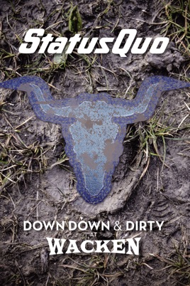 Status Quo: Down Down & Dirty At Wacken のサムネイル画像