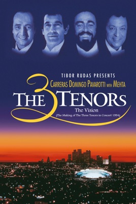 The Three Tenors - The Vision (The Making of the Three Tenors in Concert 1994) のサムネイル画像