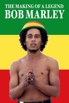 Bob Marley: The Making of a Legend のサムネイル画像