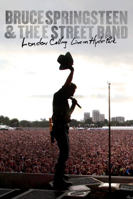 Bruce Springsteen & The E Street Band: London Calling - Live in Hyde Park のサムネイル画像