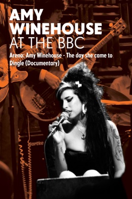 Amy Winehouse: At the BBC - Arena: The Day She Came to Dingle のサムネイル画像