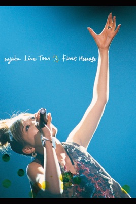 ayaka Live Tour “First Message” のサムネイル画像