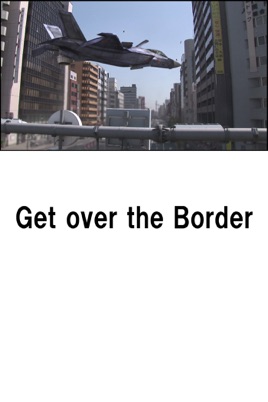 Get over the Border のサムネイル画像