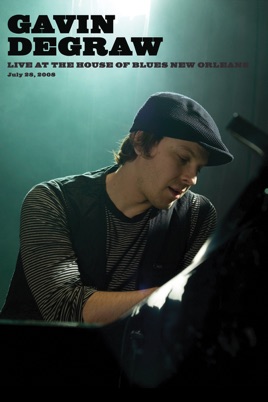 Gavin Degraw: Live at House of Blues New Orleans. 7/ 29/ 08 のサムネイル画像