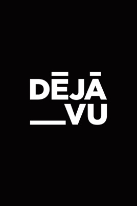Deja Vu のサムネイル画像