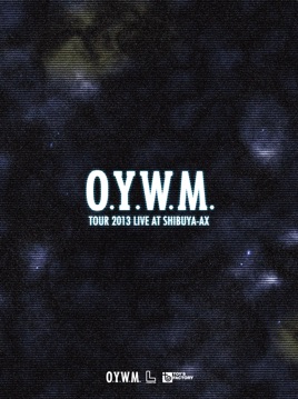SALU & AKLO : O.Y.W.M.TOUR 2013 -LIVE@SHIBUYA -AX - のサムネイル画像