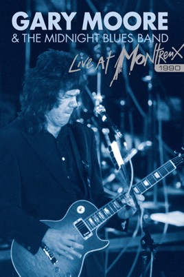 Gary Moore & the Midnight Blues - Live at Montreux 1990 のサムネイル画像
