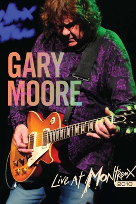 Gary Moore: Live At Montreux 2010 のサムネイル画像