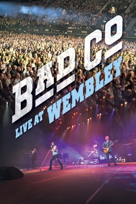 Bad Company: Live At Wembley のサムネイル画像