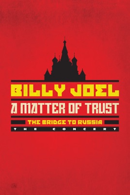Billy Joel: A Matter of Trust - The Bridge To Russia the Concert のサムネイル画像