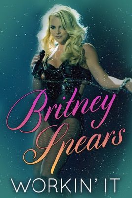 Britney Spears: Workin' It のサムネイル画像