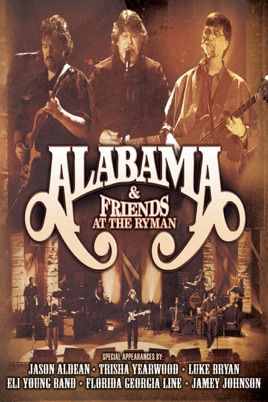 Alabama & Friends: at the Ryman のサムネイル画像