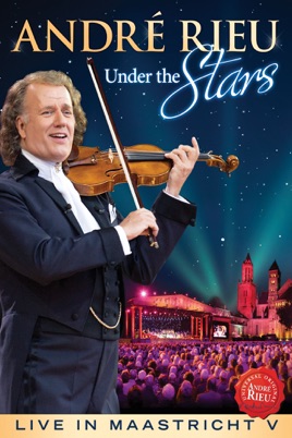 André Rieu: Under the Stars - Live In Maastricht V のサムネイル画像