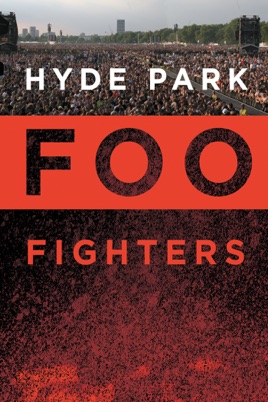 Foo Fighters: Hyde Park のサムネイル画像