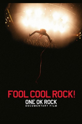 FOOL COOL ROCK! ONE OK ROCK DOCUMENTARY FILM のサムネイル画像