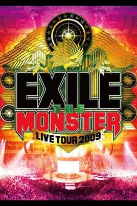 EXILE LIVE TOUR 2009 “THE MONSTER” のサムネイル画像