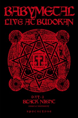 BABYMETAL: LIVE AT BUDOKAN ~BLACK NIGHT APOCALYPSE~ のサムネイル画像