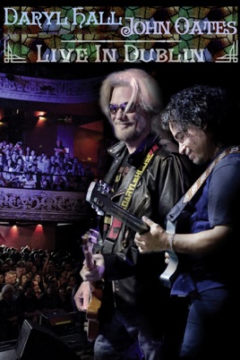 Daryl Hall/ John Oates: Live In Dublin のサムネイル画像