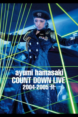 ayumi hamasaki COUNTDOWN LIVE 2004 -2005 A のサムネイル画像