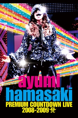 ayumi hamasaki COUNTDOWN LIVE 2008 -2009 A のサムネイル画像