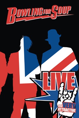 Bowling for Soup: Live and Very Attractive のサムネイル画像