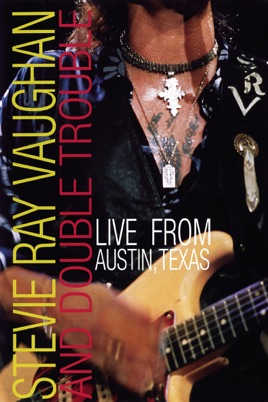 Stevie Ray Vaughan and Double Trouble: Live From Austin. Texas のサムネイル画像